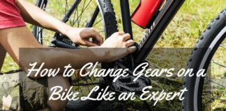 How to Change Gears on a Bike Like an Expert